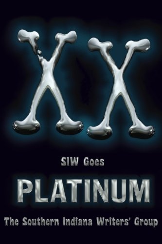 Xx Siw Goes Platinum (the Indian Creek Anthology Series) (volume 20) [Paperback]