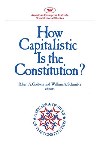 How Capitalistic is the Constitution [Paperback]