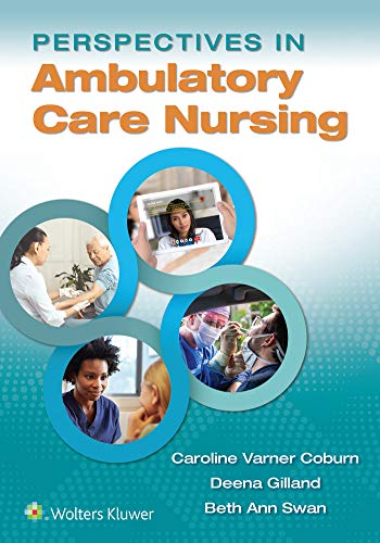 Perspectives in Ambulatory Care Nursing [Paperback]