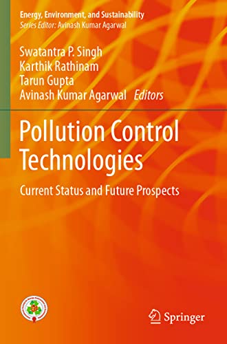 Pollution Control Technologies Current Status and Future Prospects [Paperback]