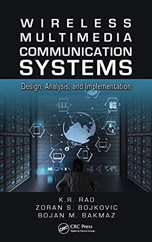 Wireless Multimedia Communication Systems Design, Analysis, and Implementation [Hardcover]