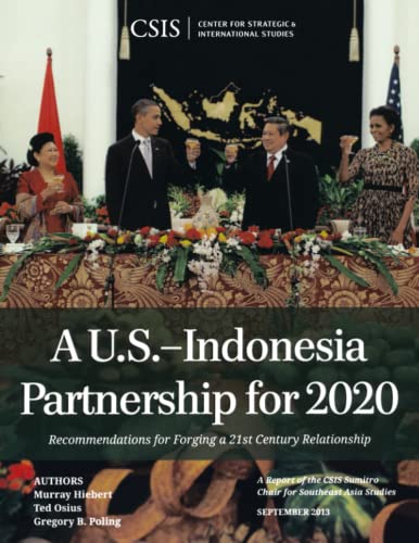 A U.S.-Indonesia Partnership for 2020 Recommendations for Forging a 21st Centur [Paperback]