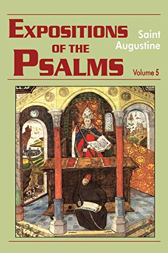 Expositions Of The Psalms 99-120 (iii/19) (works Of Saint Augustine) (the Works  [Paperback]