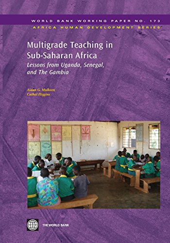 Multigrade Teaching in Sub-Saharan Africa Lessons from Uganda, Senegal, and The [Paperback]