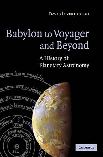 Babylon to Voyager and Beyond A History of Planetary Astronomy [Hardcover]