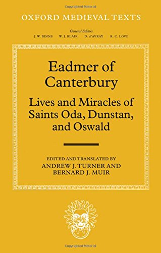 Eadmer of Canterbury Lives and Miracles of Saints Oda, Dunstan, and Oswald [Hardcover]