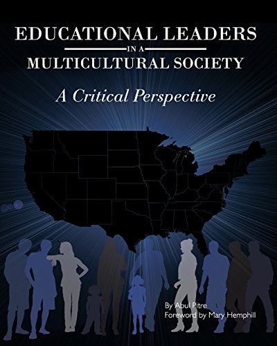 Educational Leaders In A Multicultural Society A Critical Perspective [Paperback]