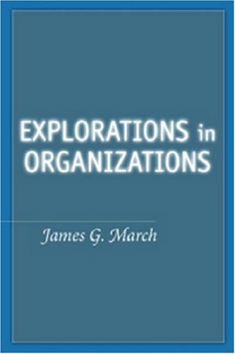 Explorations in Organizations [Hardcover]