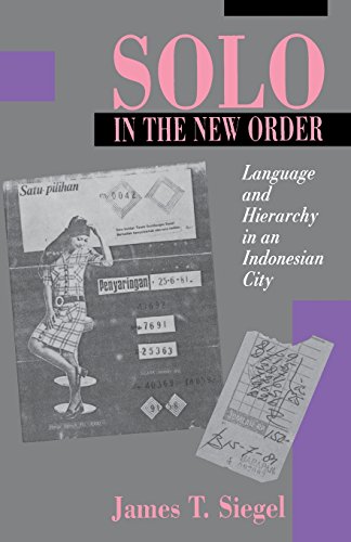 Solo in the New Order Language and Hierarchy in an Indonesian City [Paperback]