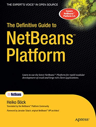 The Definitive Guide to NetBeans Platform [Paperback]