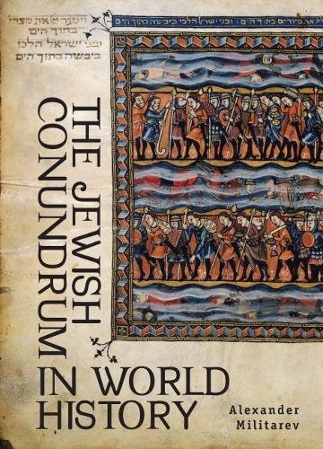 The Jewish Conundrum in World History [Hardcover]