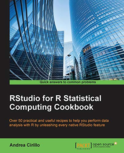 Rstudio For R Statistical Computing Cookbook [Paperback]