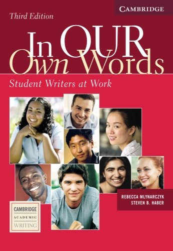 In our Own Words Student Book Student Writers at Work [Paperback]