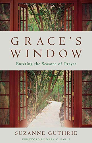 Grace's Window Entering The Season Of Prayer [Paperback]