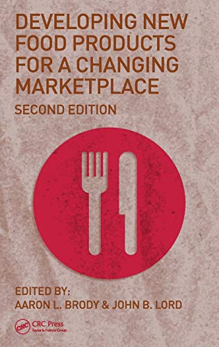 Developing New Food Products for a Changing Marketplace [Hardcover]