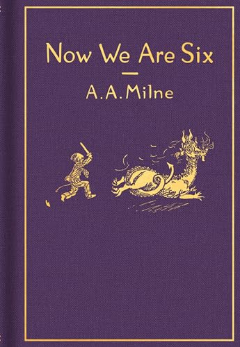 Now We Are Six Classic Gift Edition [Hardcover]