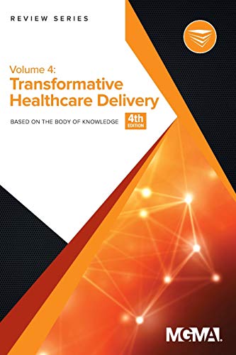 Body of Knowledge Review Series  Transformative Healthcare Delivery [Paperback]