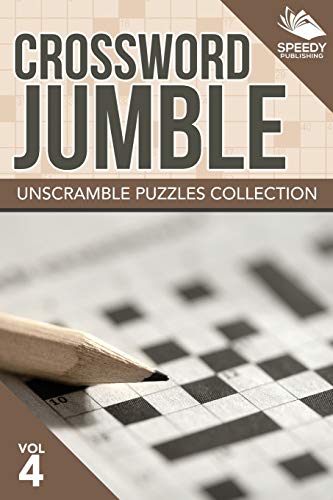 Crossword Jumble  Unscramble Puzzles Collection Vol 4 [Paperback]