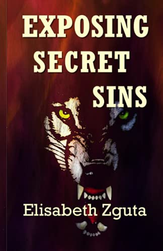 Exposing Secret Sins (curses & Secrets Book Two) (volume 2) [Paperback]
