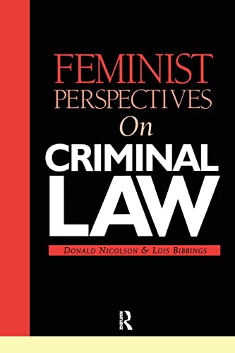 Feminist Perspectives on Criminal Law [Paperback]