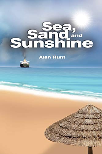 Sea, Sand and Sunshine [Paperback]