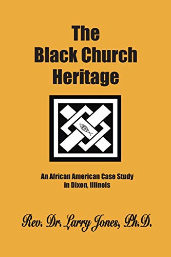 The Black Church Heritage [Paperback]