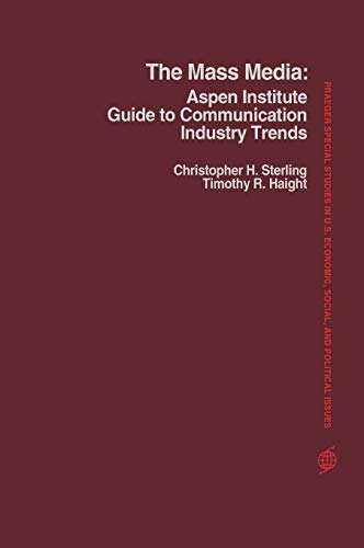 The Mass Media Aspen Institute Guide to Communication Industry Trends [Hardcover]