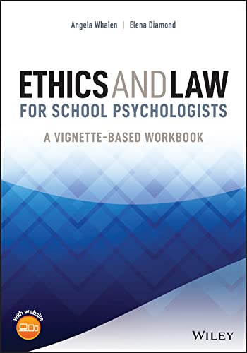 Ethics and Law for School Psychologists A Vignette-Based Workbook [Paperback]