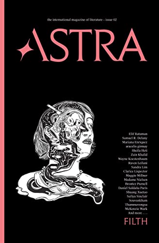 Astra Magazine, Filth Issue Two [Paperback]