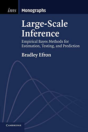 Large-Scale Inference Empirical Bayes Methods for Estimation, Testing, and Pred [Paperback]
