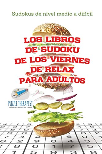Los Libros de Sudoku de Los Viernes de Relax para Adultos - Sudokus de Nivel Med [Paperback]