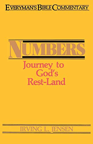 Numbers- Everyman's Bible Commentary Journey To God's Rest-Land (everyman's Bib [Paperback]