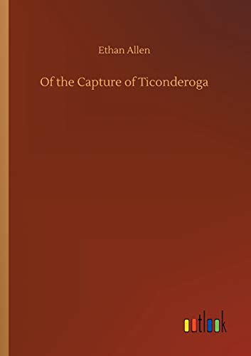 Of The Capture Of Ticonderoga
