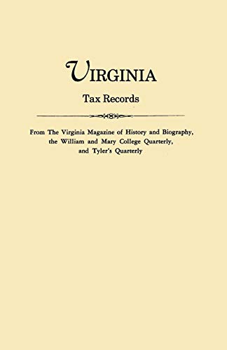 Virginia Tax Records  From  The Virginia Magazine of History and Biography,  th [Paperback]