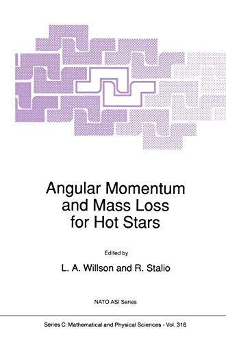 Angular Momentum and Mass Loss for Hot Stars [Hardcover]