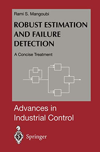 Robust Estimation and Failure Detection A Concise Treatment [Paperback]