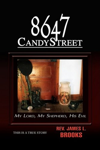 8647 Candy Street  My Lord, My Shepherd, His Evil [Hardcover]