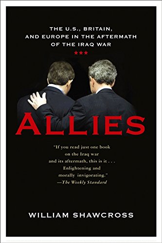 Allies The U.S., Britain, and Europe in the Aftermath of the Iraq War [Paperback]