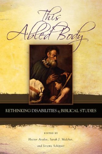 This Abled Body Rethinking Disabilities In Biblical Studies (semeia Studies) [Paperback]