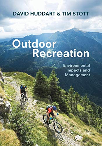 Outdoor Recreation Environmental Impacts and Management [Paperback]