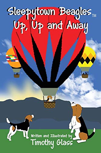 Sleepytown Beagles, Up, Up And Away [Hardcover]