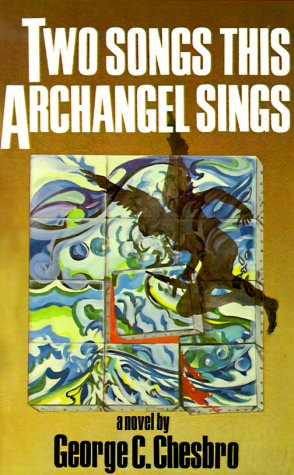 Two Songs This Archangel Sings [Paperback]