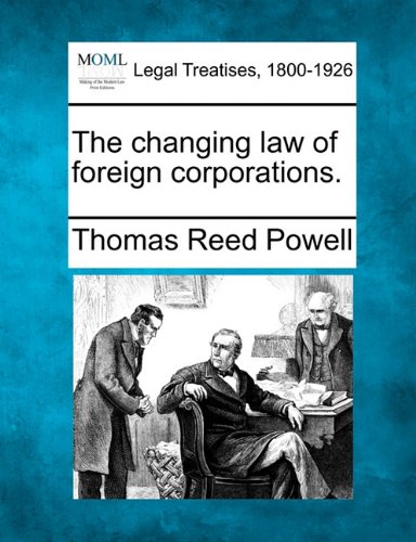 changing law of foreign Corporations [Paperback]