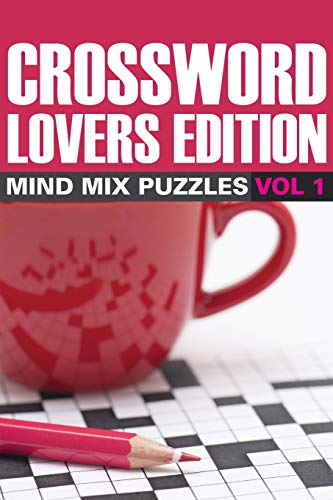 Crossword Lovers Edition  Mind Mix Puzzles Vol 1 [Paperback]