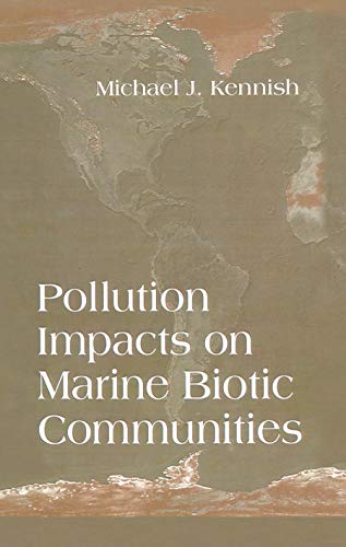 Pollution Impacts on Marine Biotic Communities [Paperback]