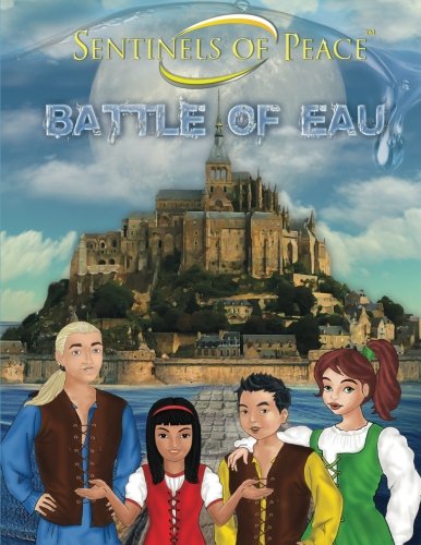 Sentinels Of Peace The Battle Of Eau [Paperback]