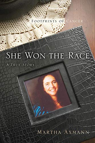 She Won The Race (footprints Of Cancer) [Paperback]