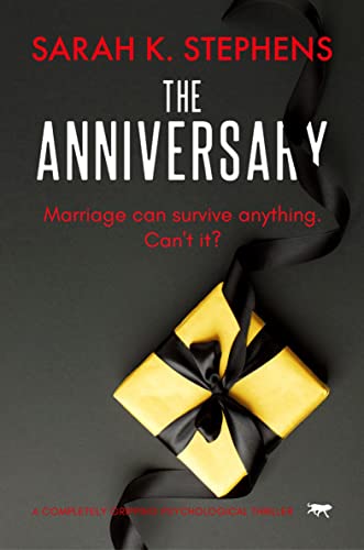 The Anniversary A Completely Gripping Psychological Thriller [Paperback]