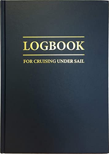 Logbook for Cruising Under Sail [Hardcover]