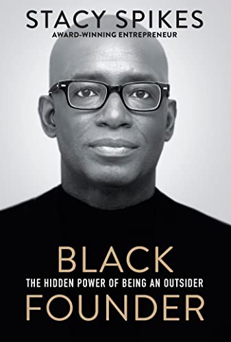 Black Founder The Hidden Power of Being an Outsider [Hardcover]